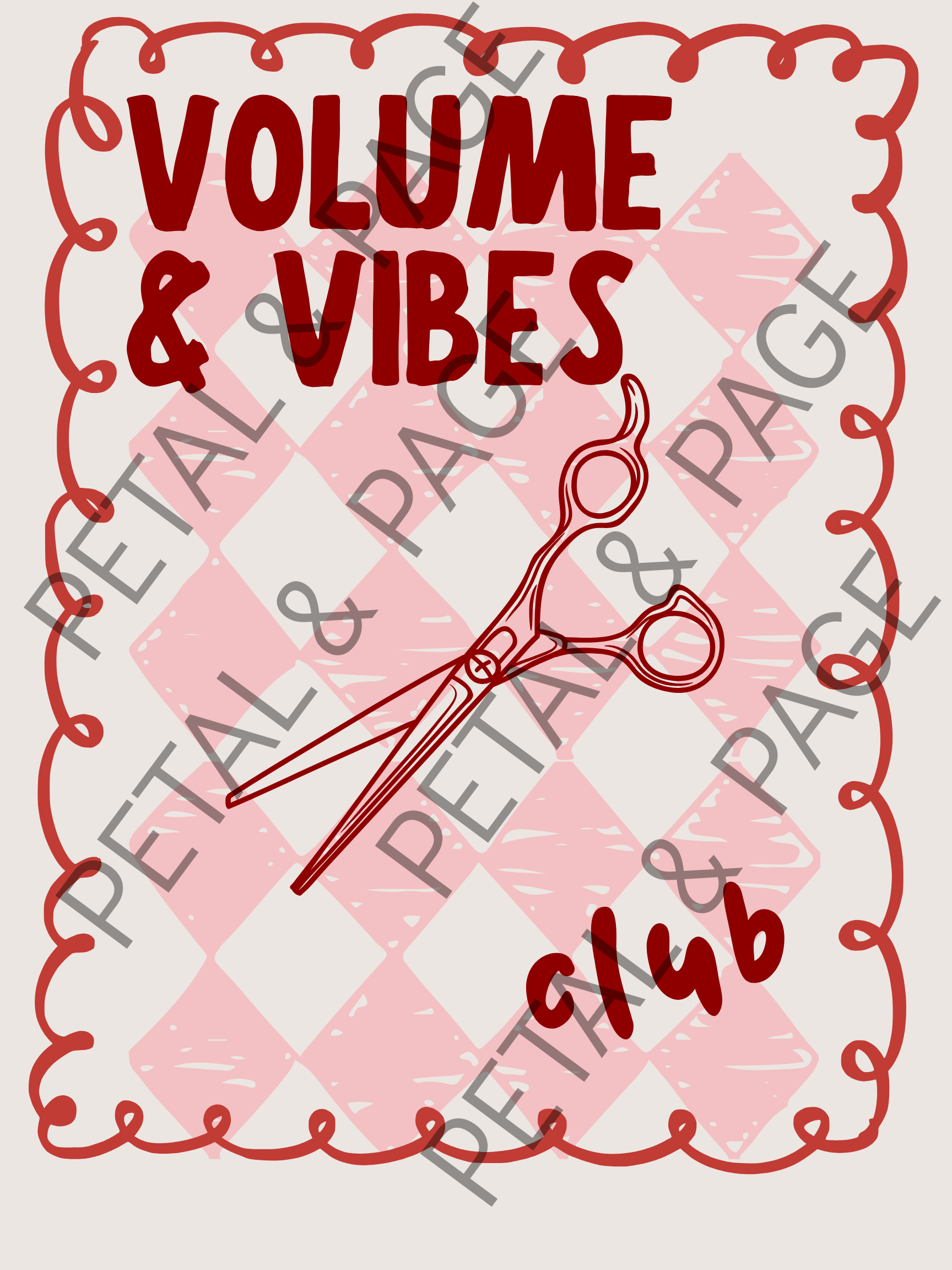 Join the Volume & Vibes Club- Petals to Paychecks Collection